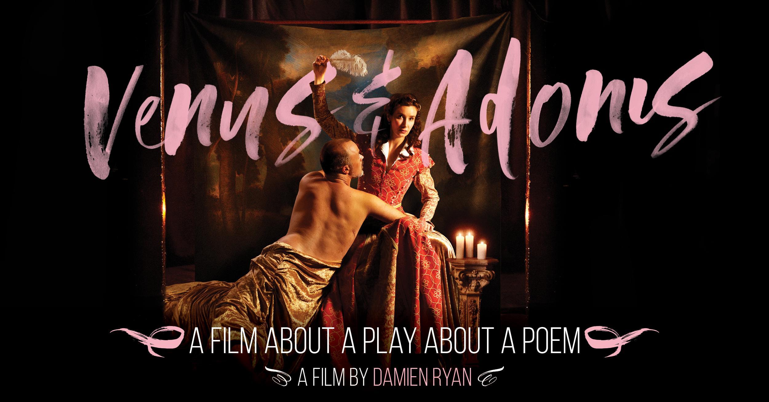 Venus & Adonis: A Film About A Play About A Poem